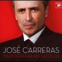 Jose Carreras - Mediterranean Passion '2008