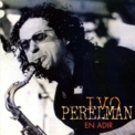 Ivo Perelman - En Adir '1996