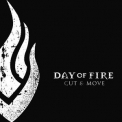Day Of Fire - Cut & Move '2006