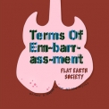 Flat Earth Society - Terms Of Embarrassment '2016