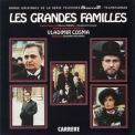 Vladimir Cosma - Les Grandes Familles '1989