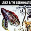 Laika & The Cosmonauts - Local Warming '2004