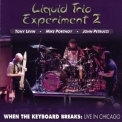 Liquid Tension Experiment - Lte Live 2008 - When The Keyboard Breaks: Live In Chicago '2009