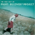 Men's Recovery Project - The Very Best Of Men's Recovery Project '2005
