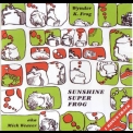 Wynder K. Frog - Sunshine Super Frog (2005 Remaster) '1967