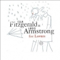 Ella Fitzgerald & Louis Armstrong - For Lovers '2005