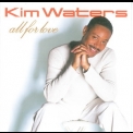 Kim Waters - All For Love '2005