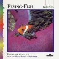 G.E.N.E. - Flying-fish '1995