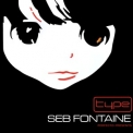 Seb Fontaine - Perfecto Presents...Type '2004