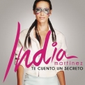 India Martinez - Te Cuento Un Secreto '2016