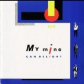 My Mine  - Can Delight '1986