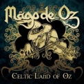 Mago De Oz - Celtic Land Of Oz '2014