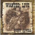 Buddy Jewell - Wanted: Live '2015
