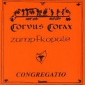 Corvus Corax - Congregatio - Zumpfkopule '1990