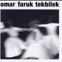 Omar Faruk Tekbilek - Whirling '1994