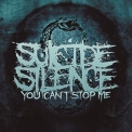 Suicide Silence - You Can't Stop Me '2019