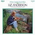 Liz Anderson - If The Creek Don't Rise '1969