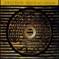 Jorge Reyes - Bajo El Sol Jaguar '1991