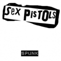 Sex Pistols - Spunk '1977
