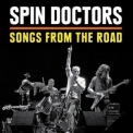 Spin Doctors - Songs From The Road '2015