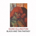 Duke Ellington - Black and Tan Fantasy '2021