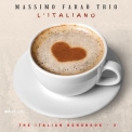 Massimo Faraò Trio - L'Italiano (Italian Songbook 1) '2022