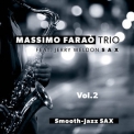 Massimo Faraò Trio - Smooth-Jazz Sax, Vol. 2 '2022