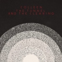 Colleen - The Tunnel and the Clearing '2021