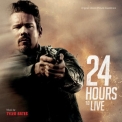 Tyler Bates - 24 Hours To Live (Original Motion Picture Soundtrack) '2017