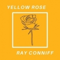 Ray Conniff - Yellow Rose '2020
