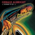 Gerald Albright - Kickin' It Up '2004