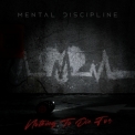 Mental Discipline - Nothing to Die For '2022