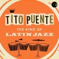 Tito Puente - The King Of Latin Jazz '2023