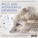 Danish National Symphony Orchestra - Wild and Wonderful Denmark (Music from the Original TV Series) '2020
