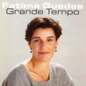 Fatima Guedes - Grande Tempo '1995