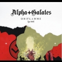 Alpha+Galates - Oriflamme '2022