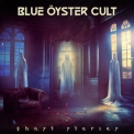 Blue Oyster Cult - Ghost Stories '2024