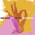 The Orb - Okie Dokie It's The Orb On Kompakt '2005