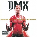 DMX - Flesh Of My Flesh, Blood Of My Blood '1998