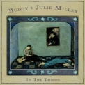 Buddy & Julie Miller - In The Throes '2023