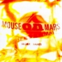 Mouse On Mars - Iaora Tahiti '1995