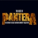 Pantera - The Best of Pantera: Far Beyond the Great Southern Cowboy's Vulgar Hits '2003