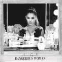 Ariana Grande - Dangerous Woman '2016
