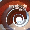 Ray Obiedo - Twist '2024