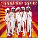 Torpedo Boyz - Return Of The Auslanders (Deluxe Limited Edition) '2010