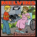 The Melvins - Electroretard '2001