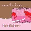 The Melvins - Hostile Ambient Takeover '2002
