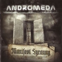 Andromeda - Manifest Tyranny '2011