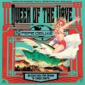 Pepe Deluxé - Queen Of The Wave '2012