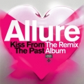 Allure - Kiss From The Past '2013